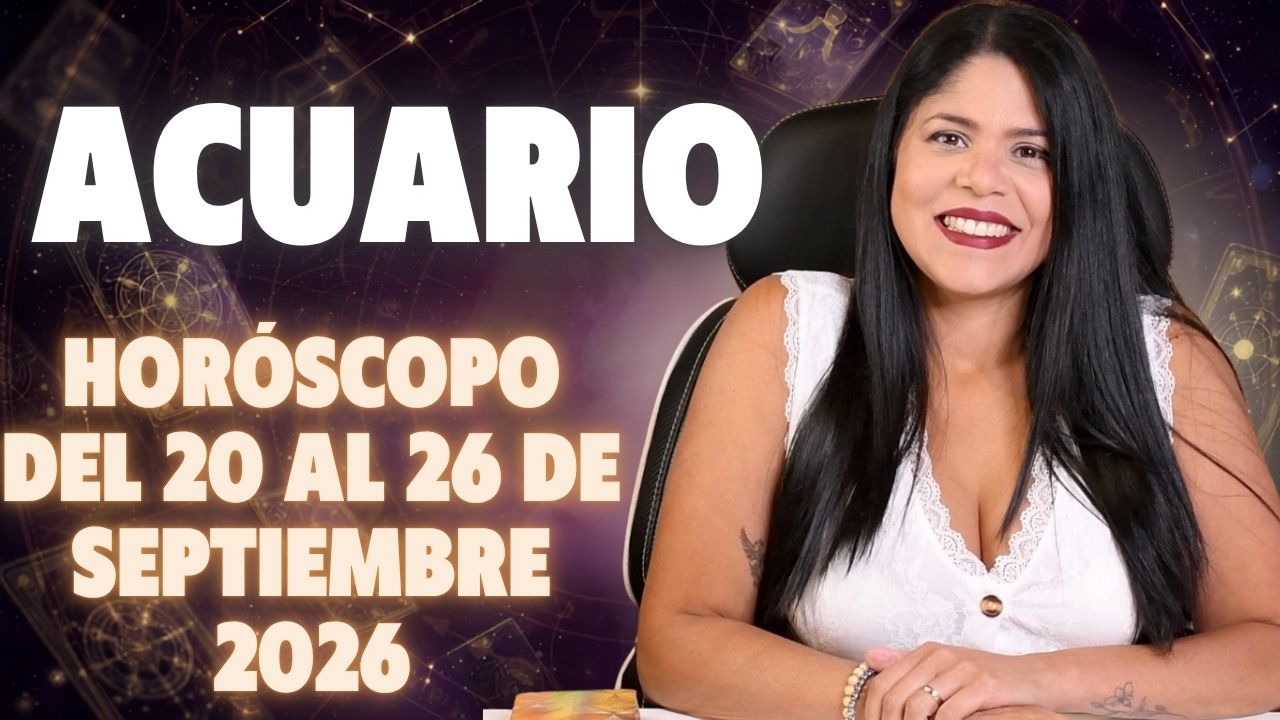 Horóscopo semanal de Acuario — 20 al 26 de septiembre 2026 — El Tarot de Karle